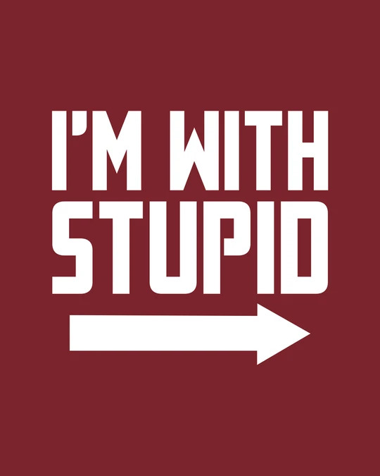 I am With Stupid T-Shirt