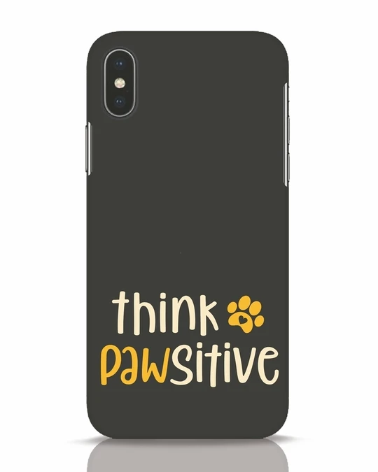 Think Pawsitive iPhone X Mobile Cover